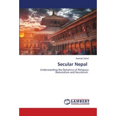(영문도서) Secular Nepal Paperback, LAP Lambert Academic Publis..., English, 9786208425234