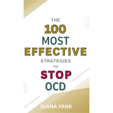 (英文圖書)The 100 Most Effective Strategies to Stop OCD: Free Yourself From Obsessive-Comp... 精裝版, Diana Yank, 英文