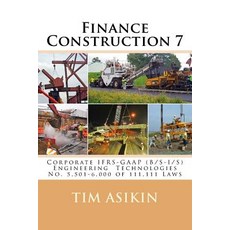 (영문도서) Finance Construction 7 (2nd ed): Corporate IFRS-GAAP (B/S-I/S) Engineering Technologies No. 5... Paperback, Createspace Independent Pub..., English, 9781719124324