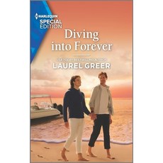 (영문도서) Diving Into Forever Mass Market Paperbound, Harlequin Special Edition, English, 9781335594198