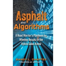 (영문도서)Asphalt and Algorithms: A Road Warrior's Playbook for Winning Results in the Hyb... Hardcover, Source One Marketing, LLC., English, 9798999275028
