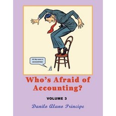 (영문도서)Who's Afraid of Accounting?: Volume 3 Paperback, Authorhouse, English, 9798823053884