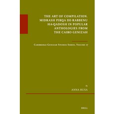 (英文圖書)The Art of Compilation. Midrash Pirqa De-Rabbenu Ha-Qadosh in Popular Anthologie... 精裝版, Brill, 英文