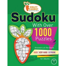 Sudoku With Over 1000 Puzzles: Answers at the Back - Hard Very Hard and Extreme Levels - For Adults... Paperback, Independently Published, English, 9798727078976