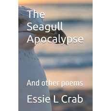(英文圖書)The Seagull Apocalypse: And other poems 平裝版, Independently Published, 英文