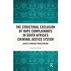 (英文圖書)The Structural Exclusion of Rape Complainants in South Africa's Criminal Justice... 精裝版, Routledge, 英文