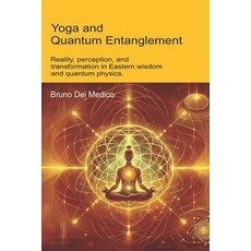 (英文圖書)Yoga and Quantum Entanglement: Reality perception and transformation in Easter... 平裝版, Independently Published, 英文