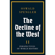 (영문도서) The Decline of the West: Perspectives of World-History Paperback, Legend Books Sp. Z O.O., English, 9788367583756