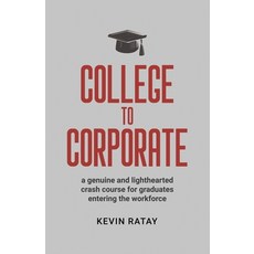 (영문도서)College To Corporate Paperback, Second Serve Creations, English, 9798999725608