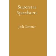 (영문도서)Superstar Speedsters: The Ultimate Collection Paperback, Superstar Speedsters, English, 9798349642524