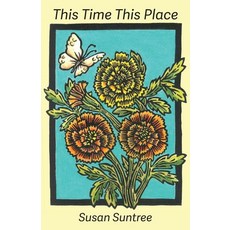 (영문도서)This Time This Place Paperback, Shanti Arts LLC, English, 9781962082945