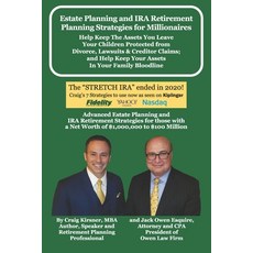 Estate Planning and IRA Retirement Planning Strategies for Millionaires: Help Keep The Assets You Le... Paperback, Independently Published