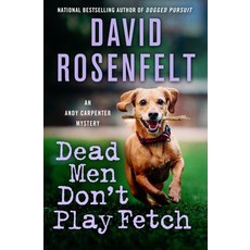 (영문도서)Dead Men Don't Play Fetch: An Andy Carpenter Mystery Hardcover, Minotaur Books, English, 9781250427625