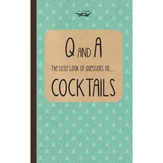 (영문도서) Little Book of Questions on Cocktails Paperback, Two Magpies Publishing, English, 9781473311084