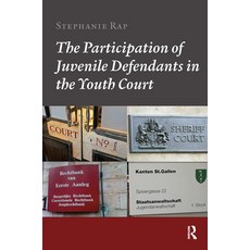 (영문도서)The Participation of Juvenile Defendants in the Youth Court: A Comparative Study... Paperback, Routledge, English, 9789085550846