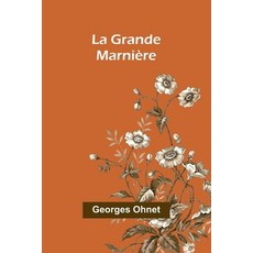 (영문도서) La Grande Marnière Paperback, Alpha Edition, English, 9789362998156