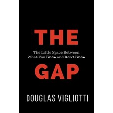 (영문도서)The Gap: The Little Space Between What You Know and Don't Know Paperback, Slightly Crooked, English, 9781737548263