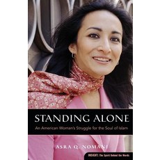 Standing Alone: An American Woman's Struggle for the Soul of Islam, Harperone