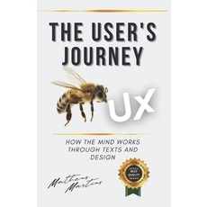 (영문도서) The User's Journey: How the mind works through texts and design Paperback, Independently Published, English, 9798399149295