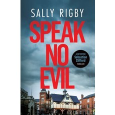 (영문도서) Speak No Evil: A Midlands Crime Thriller Paperback, Storm Publishing Ltd, English, 9781805086222