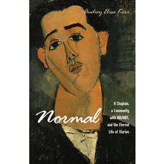 (영문도서) Normal: A Chaplain a Community with Hiv/Aids and the Eternal Life of Stories Hardcover, Cascade Books, English, 9781532613425
