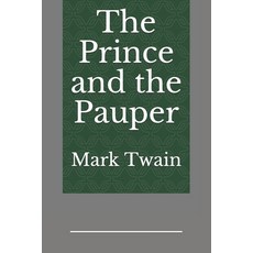 The Prince and the Pauper Paperback, Independently Published, English, 9798569405886