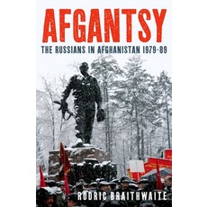 (영문도서) Afgantsy: The Russians in Afghanistan 1979-89 Hardcover, Oxford University Press, USA, English, 9780199832651