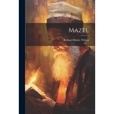 (영문도서) Mazel Paperback, Legare Street Press, English, 9781021839404