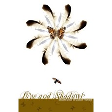 (영문도서) Love and Shadows Paperback, Lulu.com, English, 9781312586536