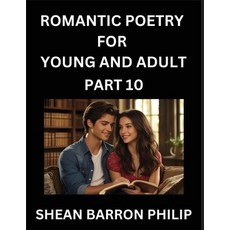 (英文圖書)Romantic Poetry for Young and Adult (Part 10)- Introduction to Romanticism with... 平裝版, Romantic Poetry for Young a..., 英文