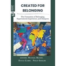 (英文圖書)Created for Belonging: The Formation of Belonging Supernatural Experience and... 平裝版, Central Asia Publishing, 英文