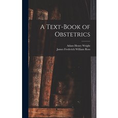 (영문도서) A Text-book of Obstetrics Hardcover, Legare Street Press, English, 9781017278491