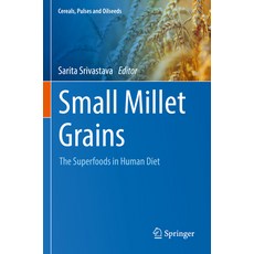 (영문도서) Small Millet Grains: The Superfoods in Human Diet Paperback, Springer, English, 9789811693083