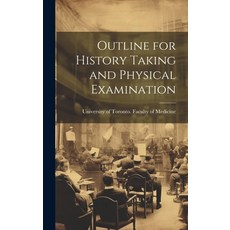 (영문도서) Outline for History Taking and Physical Examination Hardcover, Legare Street Press, English, 9781019581964