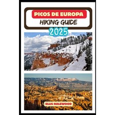 (英文圖書)Picos de Europa Hiking Guide 2025 平裝版, Independently Published, 英文