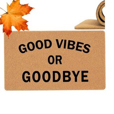 Funny Doormat Good Vibes Or Goodbye 74.1 x 43.2cm(29.5 x 17인치) 튼튼한 미끄럼 방지 뒷면이 있는 야외 현관 매트 입구용 웰컴, 좋은 분위기 또는 작별 인사