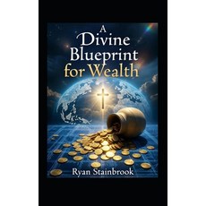 (英文圖書)A Divine Blueprint for Wealth 平裝版, Independently Published, 英文
