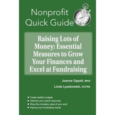 (영문도서) Raising Lots of Money: Essential Measures to Grow Your Finances and Excel at Fu... Paperback, Joanne Oppelt Consulting, LLC, English, 9781951978211