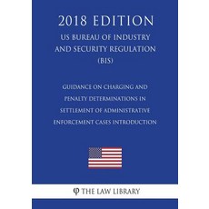 (영문도서)Guidance on Charging and Penalty Determinations in Settlement of Administrative... Paperback, Createspace Independent Pub..., English, 9781721275205