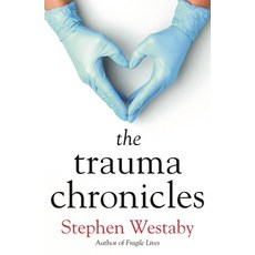 (영문도서) The Trauma Chronicles Hardcover, Mensch Publishing, English, 9781912914449