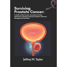 (英文圖書)Surviving Prostate Cancer: A Guide to Risk Factors Symptoms & Early Detection ... 平裝版, Independently Published, 英文