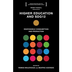 (영문도서)Higher Education and Sdg12: Responsible Consumption and Production Paperback, English, 9781836628439 English, 9781836628439