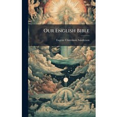 (英文圖書)Our English Bible 精裝版, Hutson Street Press, 英文