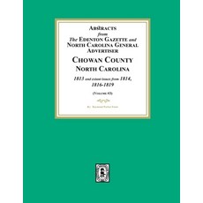 (영문도서) Abstracts from the Edenton Gazette and North Carolina General Advertiser Chowan County Nort... Paperback, Southern Historical Press, English, 9781639141791