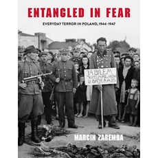 (영문도서) Entangled in Fear: Everyday Terror in Poland 1944-1947 Hardcover, Indiana University Press, English, 9780253063083
