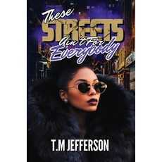 (영문도서) These Streets Ain't For Everybody Paperback, Tmj Books, English, 9798869163325