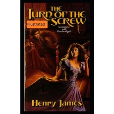 The Turn of the Screw Illustrated Paperback, Independently Published, English, 9798558879148