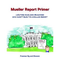 (영문도서) Mueller Report Primer: A picture book for grownups who have not read the Muelle... Paperback, Three Daughters Press, English, 9780990619727
