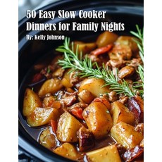 (영문도서) 50 Easy Slow Cooker Dinners for Family Nights Paperback, Marick Booster, English, 9798348504168