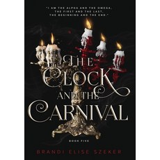 (영문도서)The Clock and The Carnival Hardcover, Red Oak Publishing LLC, English, 9798989443680
